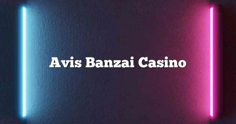 Avis Banzai Casino