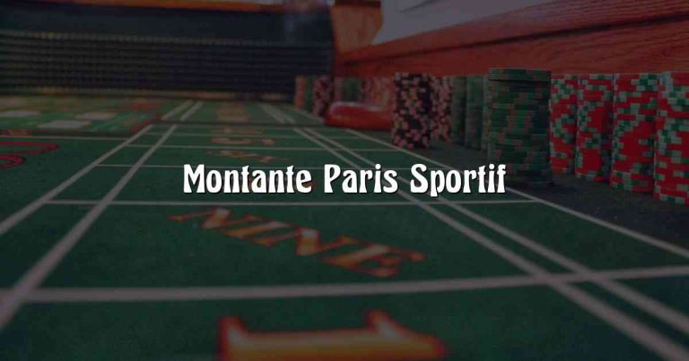 Montante Paris Sportif