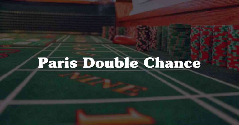 Paris Double Chance