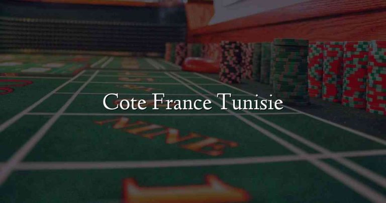 Cote France Tunisie