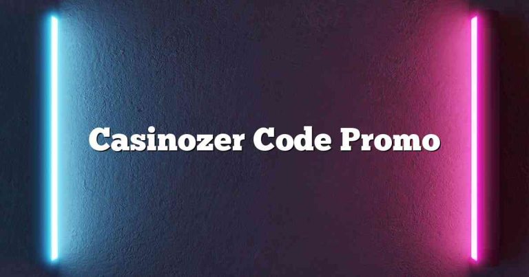 Casinozer Code Promo