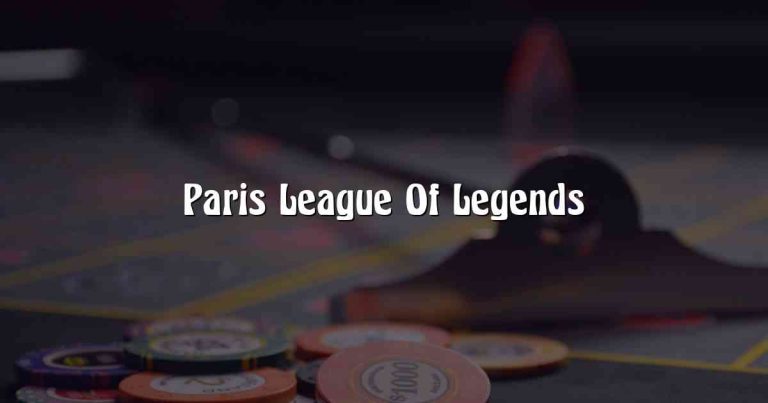 Paris League Of Legends