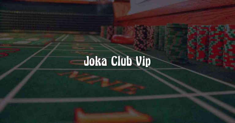 Joka Club Vip