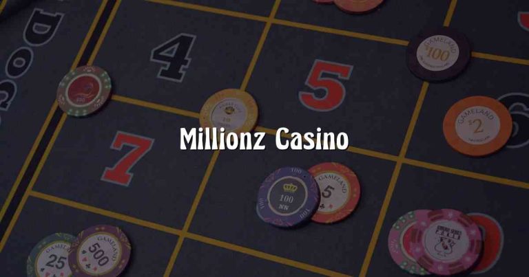 Millionz Casino