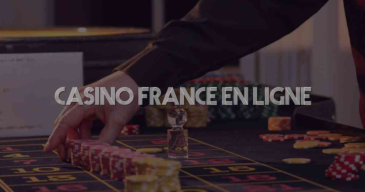 Casino France En Ligne