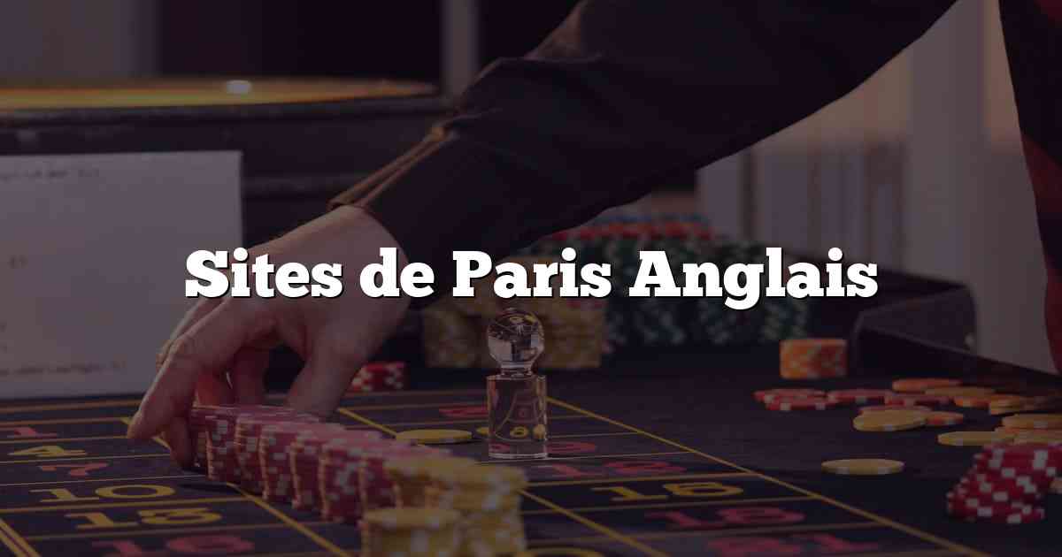 Sites de Paris Anglais