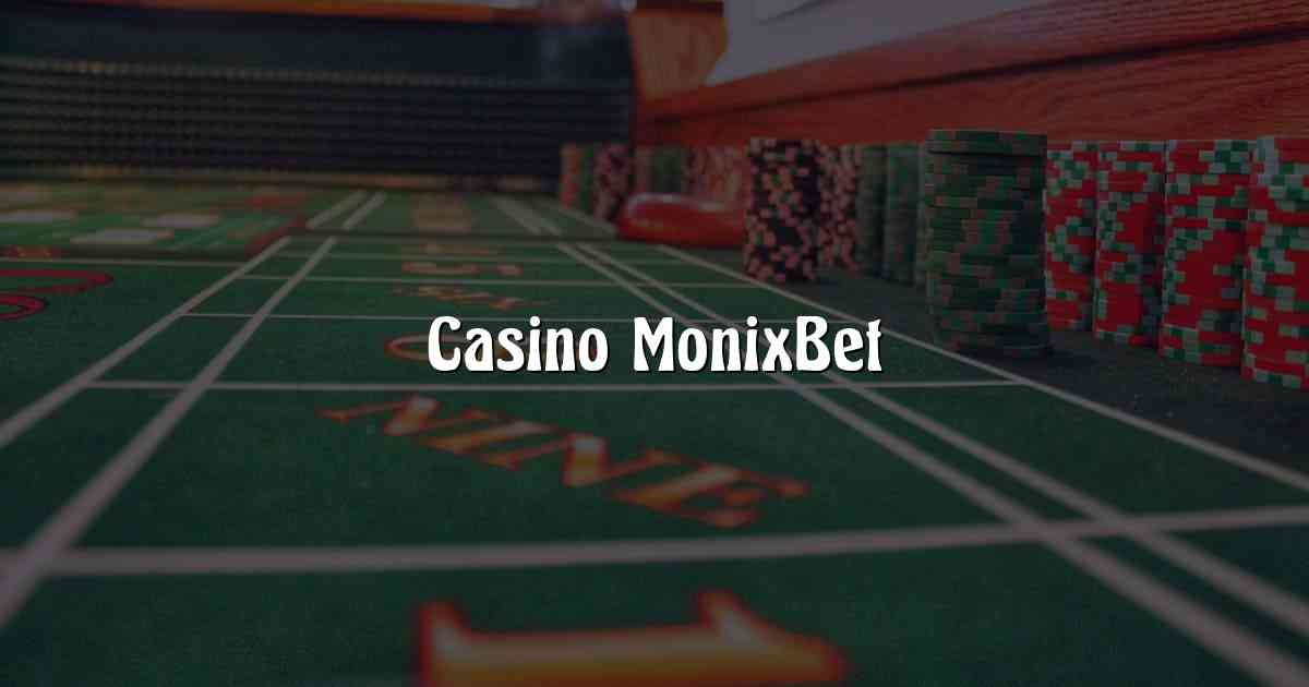 Casino MonixBet
