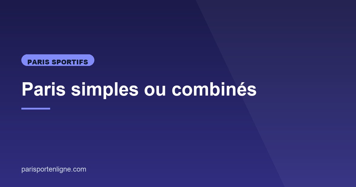 Illustration de l'article consacré aux paris simples et combinés